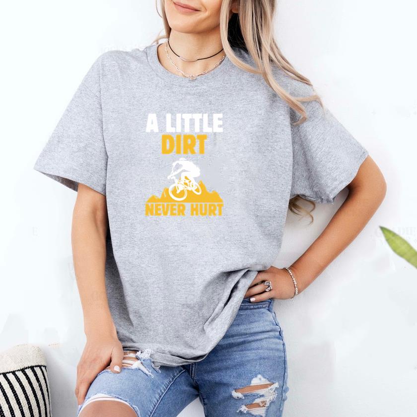 A Little Dirt Never Hurt T-Shirt - Image 2