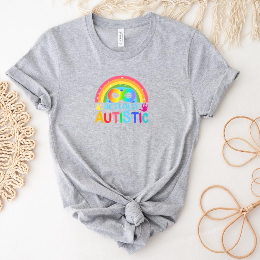 Actually autistic T-Shirt