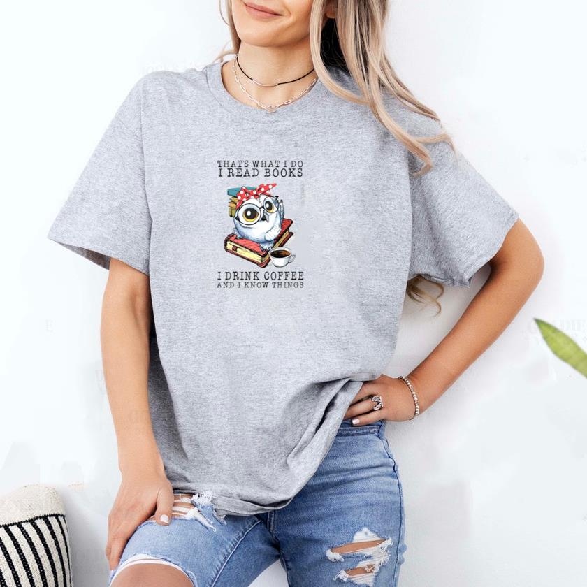 Thats What I Do I Read Books I Drink Coffee Owl T-Shirt - Image 2