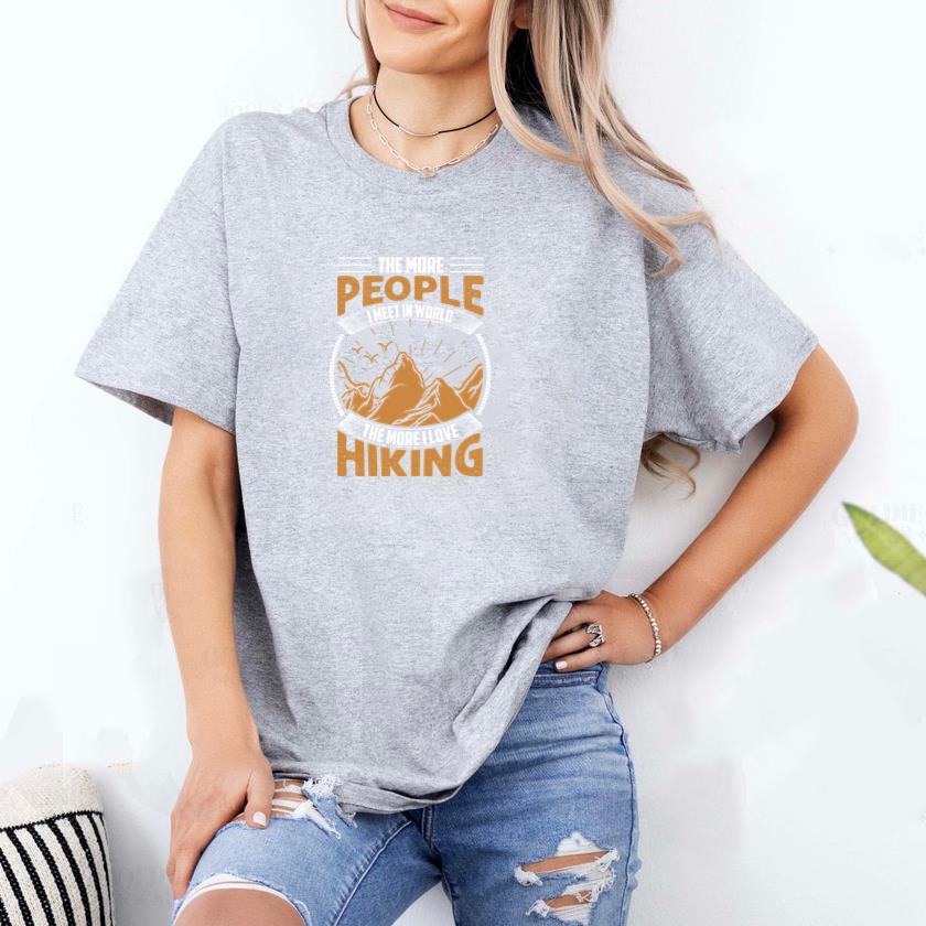 The more people i meet in world the more i love hiking T-Shirt - Image 2