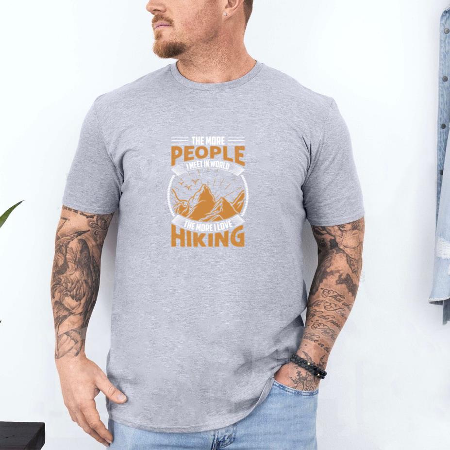 The more people i meet in world the more i love hiking T-Shirt - Image 4