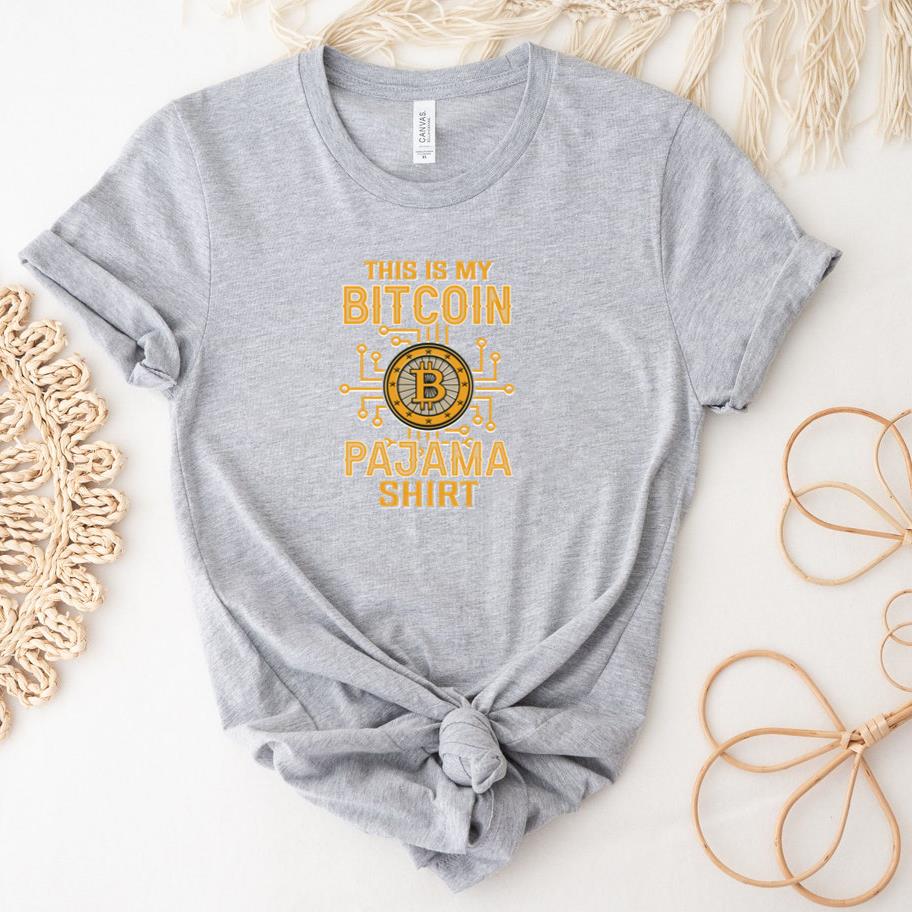 This is My Bitcoin Pajama Shirt T-Shirt